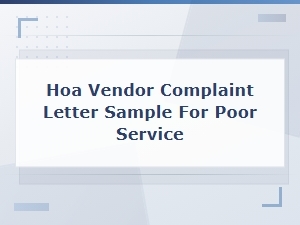 Hoa Vendor Complaint Letter for Poor Service